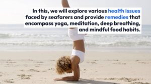 Meditation and Mindfulness to improve health at sea