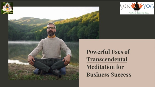 12 Powerful Uses of Transcendental Meditation for Business Success - Thumbnail