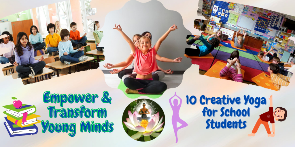 Yoga for Pre-School and Post-School Students