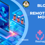 Blockchain in Remote Patient Monitoring